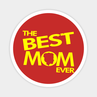 The Best Mom Ever Mother Gift For Her For Best Moms Aunts Magnet